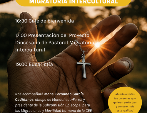 Llamados a construir una Iglesia sin fronteras: presentación del Proyecto Diocesano de Pastoral Migratoria Intercultural